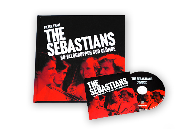 The Sebastians - 60-talsgruppen som Gud glömde Pieter Tham